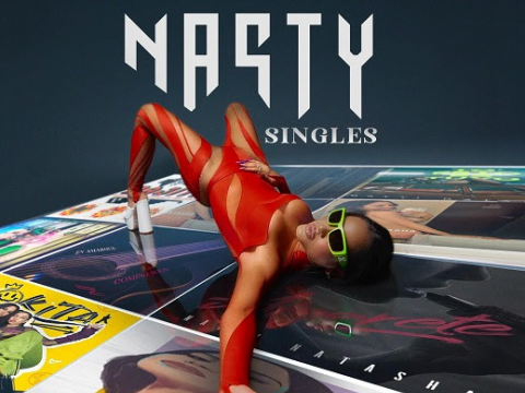 Sorprende  NATTI NATASHA  con  NASTY SINGLES