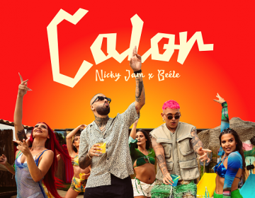 Nicky Jam y&nbsp;&nbsp;Be&eacute;le&nbsp;deleitan a sus fan&aacute;ticos con el lanzamiento de su nuevo sencillo&nbsp;"CALOR"
