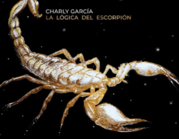 CHARLY GARC&Iacute;A  &ldquo;LA L&Oacute;GICA DEL ESCORPI&Oacute;N&rdquo;