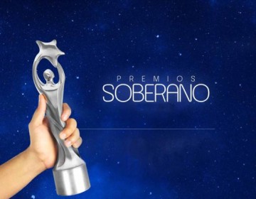 Premios Soberano se realizarán el 15 de Junio